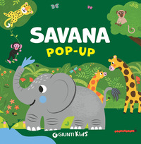 Savana pop-up. Ediz. a colori