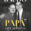 Papà, un amico di famiglia