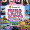 Ruba l'auto e scappa. Un fumetto GTA VI 100% non ufficiale