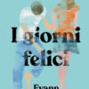 I giorni felici