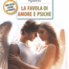 La favola di Amore e Psiche. Testo latino a fronte. Con Segnalibro