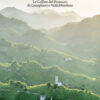 Colline del Prosecco di Conegliano e Valdobbiadene. Ediz. illustrata