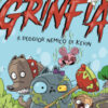 Il peggior nemico di Kevin. Grinfia