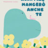 Alla fine mangerò anche te