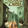 Un codice nell'ombra