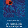 Un matrimonio in mare aperto. La vera storia di Maurice e Maraylin