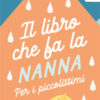 Volpe. Il libro che fa la nanna. Ediz. a colori