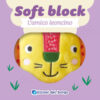 L'amico leoncino. Soft block. Ediz. a colori