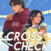 The cross check. Amore senza controllo