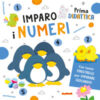 Imparo i numeri. Ediz. a colori