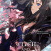 Witch and Mercenary. La strega e il mercenario Vol. 1