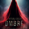 I rituali delle ombre
