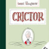 Crictor. Ediz. a colori