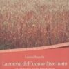 La messa dell'uomo disarmato