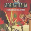 Storia d’Italia – L’espansione coloniale italiana: libro illustrato sul colonialismo per bambini e ragazzi