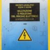 Valutazione e riduzione del rischio elettrico (su impianti e macchinari)