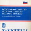 Sloveno. Dizionario compatto sloveno-italiano, italiano-sloveno