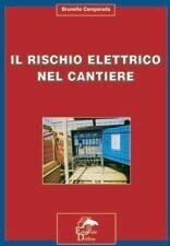 Il rischio elettrico nel cantiere