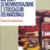 Impianti di movimentazione e stoccaggio dei materiali